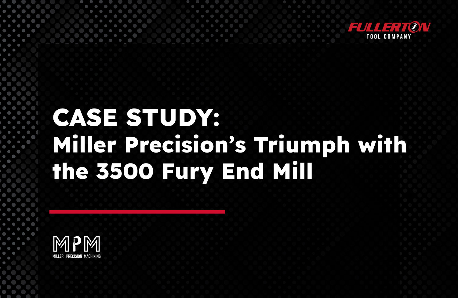 2024-CaseStudy_Miller-Precision